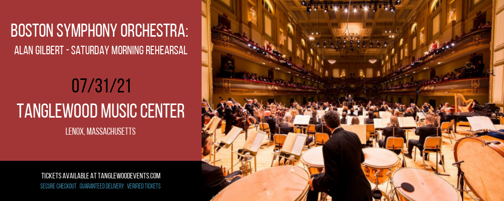 Boston Symphony Orchestra: Alan Gilbert - Saturday Morning Rehearsal at Tanglewood Music Center